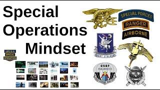 Special Operations Mindset - Develop the Champion Mindset of the Best Trained & Most Elite Forces