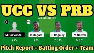 UCC VS PRB Dream11 Prediction | UCC VS PRB Dream11 | UCC VS PRB Dream11 Team | UCC VS PRB