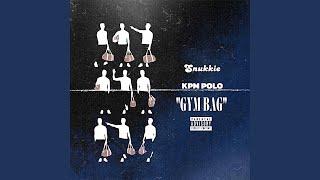 Gym Bag (feat. KPM Polo)