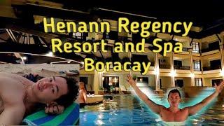 HENANN REGENCY RESORT BORACAY | HENANN HOTEL HOPPING FOR 12 DAYS | WALKING TOUR | rAnDz VENTURES