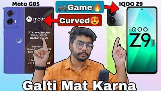 moto G85 vs IQOO Z9 5G - Full Comparison | Galti Mat Karna | Value For Money