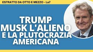 Trump,  Musk l'alieno e la plutocrazia americana - Caracciolo a Otto e mezzo