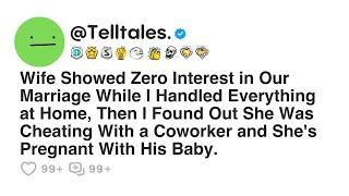 Wife Showed Zero Interest in Our Marriage While I Handled Everything at Home, Then I Found Out She..