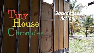 Tiny House Chronicles . Backdoor Action