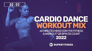 Cardio Dance Workout Mix 2022 (128 bpm/32 count)