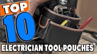 Top 10 Best Electrician Tool Pouch On Amazon