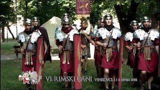 6. Rimski dani u Vinkovcima - 6th Roman Days in Vinkovci - 2018.