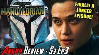 The Mandalorian Season 3 Episode 3 - Angry Review