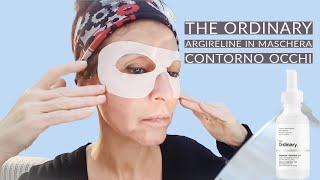 *the Ordinary Argireline solution 10% in maschera contorno occhi 