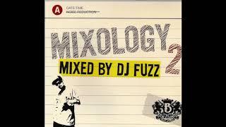 DJ Fuzz -  Mixology 2 Mixtape (Full Album) 2007