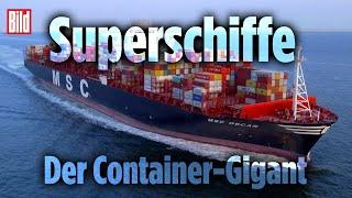 Superschiffe: Die MSC Oscar – der Container-Gigant | Doku