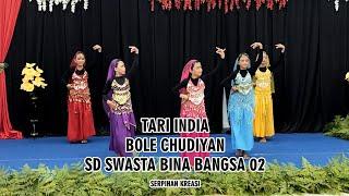 TARI INDIA BOLE CHUDIYAN - SD SWASTA BINA BANGSA 02