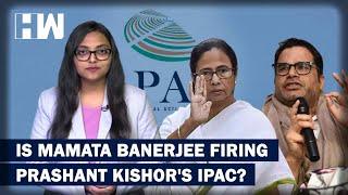 Is Mamata Banerjee Firing Prashant Kishor's IPAC Because of Abhishek Banerjee? | TMC | Mahua Moitra