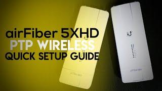 Ubiquiti airFiber 5XHD - PTP - How To Setup Guide