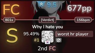 9.5⭐ worst hr player | irohaRingo feat. flower - Why I hate you [Verdict] 95.49% FC #1 | 677pp