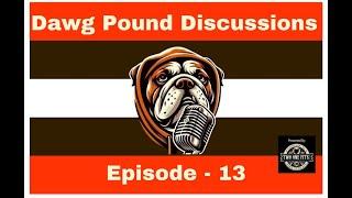 Dawg Pound Discussions Episode 13: New Intro, New Browns Contract, New Uniforms. Let's GO!