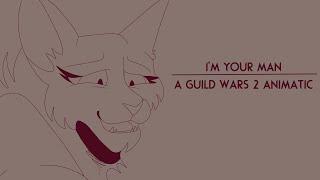 I'm Your Man // Guild Wars 2 Cats // Animatic