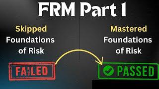 The FRM Part 1 Trap: Ignoring Book 1 -  Foundations of Risk Management | FRM Part 1 Tips & Strategy