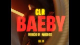 CLR - baeby (Official Music Video)