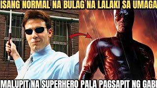 ISANG NORMAL NA BULAG NA LAWYER SA UMAGA, MALUPIT NA SUPERHERO PALA PAGSAPIT NG GABI