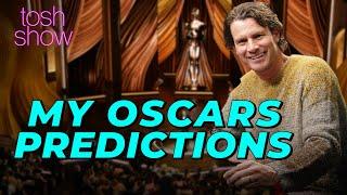 My Oscars Predictions | Tosh Show