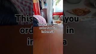 This is how you order food in indonesia