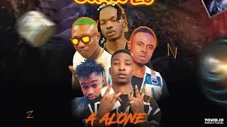 A Alone Ft. Zlatan, Naira Marley & Rahman Jago - E Fi Awon Omo Yahoo Le (OFFICIAL AUDIO)