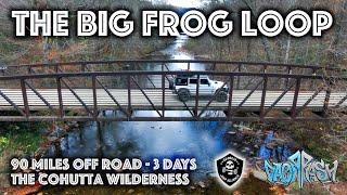 Overlanding and exploring the Big Frog Loop, part of The Georgia Traverse