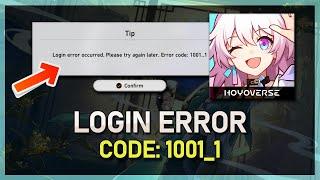 Honkai Star Rail Error 1001_1 - 3 Fix (Login Error)