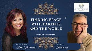 EP.15 Finding Peace with Parents and the World with Shavasti