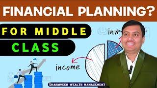 Financial planning for midle class || Financial Freedoml