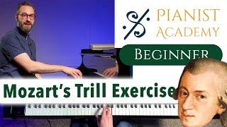 Mozart's Trill Exercise | Beginner Lesson | Pianist Academy