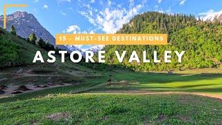 Unveiling the Secrets of Astore Valley: 15 Must-See Destinations [4K] Ultra HD