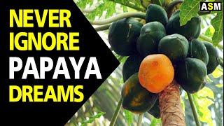 What does Papaya dream meaning | Dreaming of Papaya | Papaya dream interpretation