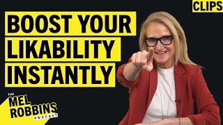 Use These 5 Practical Tips to Boost Your Likability | Mel Robbins Podcast Clips