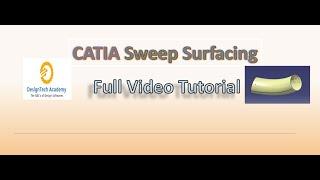 CATIA Surface Sweep full Tutorial