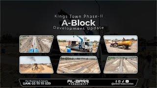 Kings Town Phase-2 (A-Block) development Update | Al-Kabir Developers | Al-Barr Associates