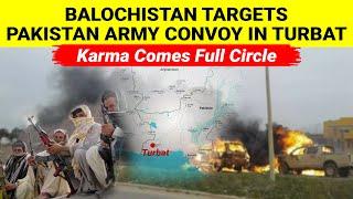 Baloch Liberation Army targets Pakistan Army Convoy in Turbat