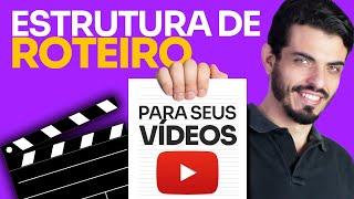   Como Fazer ROTEIRO PERFEITO para SEUS VÍDEOS no YouTube