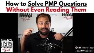 How to Solve PMP Questions Without Even Reading Them