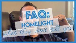 FAQ - HomeLight, What They're Not Telling You!