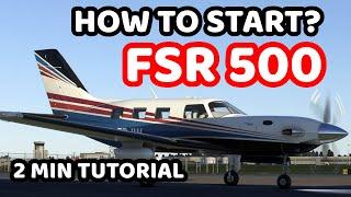 How to start the FSR 500 - Tutorial (Microsoft Flight Simulator)