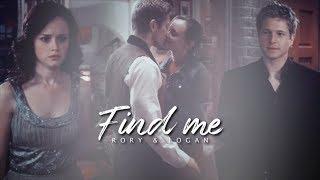 Rory & Logan | Find me (for M.)