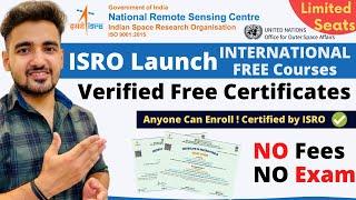 ISRO Launch International Free Certification Courses | Students Must Enroll | ISRO Free Courses