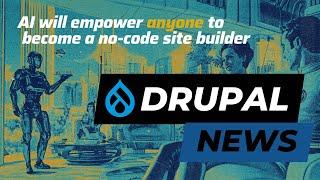 Why Drupal’s Starshot AI Is a Game-Changer for Sites