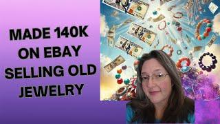 How I Made $140K Selling Costume Jewelry on eBay in 2024!