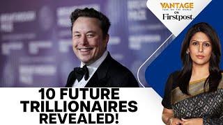 From Rockefeller to Musk: Who Will Be the First Trillionaire? | Vantage with Palki Sharma