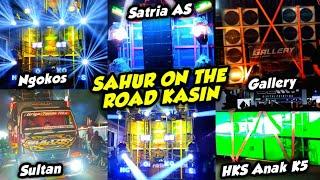 FULL SOUND HOREG‼️SAHUR ON THE ROAD KASIN GONDANGLEGI #1 RASA KARNAVAL