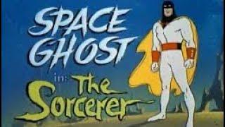 SPACE GHOST- The Sorcerer  (B-Side Cartoon Rewind)