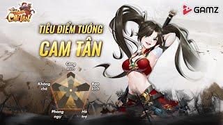 Tiêu Điểm Tướng CAM TÂN | Tam Quốc Chí Tôn